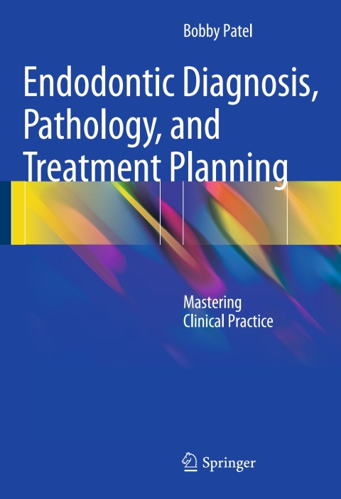 Cover image for book Endodontic Diagnosis, Pathology, and Treatment Planning