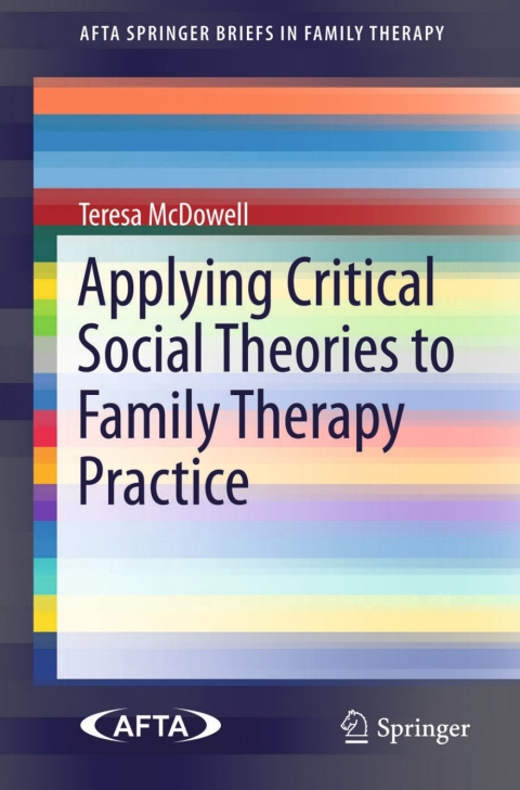 Cover image for book Applying Critical Social Theories to Family Therapy Practice