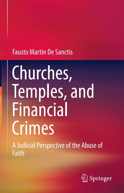 Cover image for book Churches, Temples, and Financial Crimes