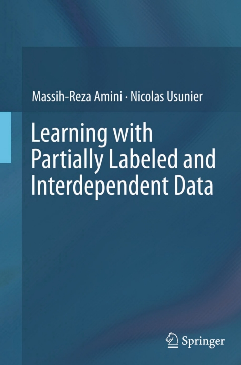 Cover image for book Learning with Partially Labeled and Interdependent Data