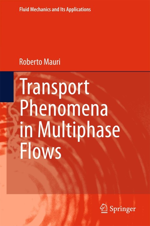 Cover image for book Transport Phenomena in Multiphase Flows