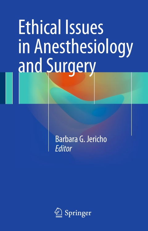Cover image for book Ethical Issues in Anesthesiology and Surgery