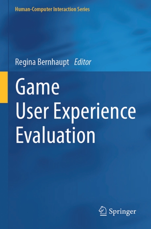 Cover image for book Game User Experience Evaluation