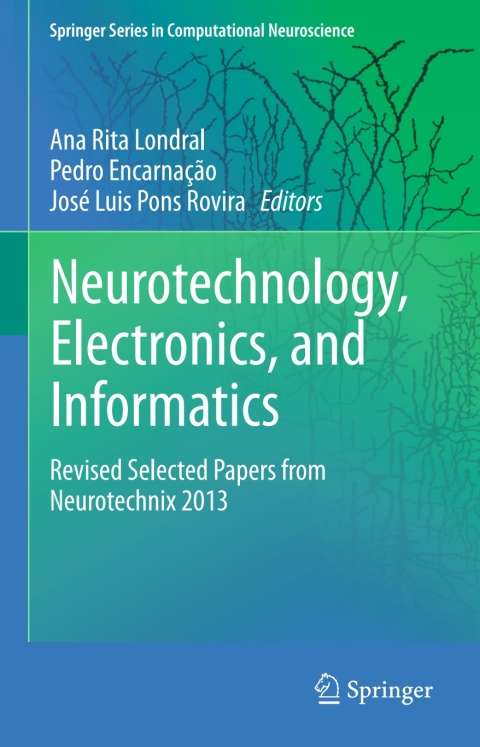 Cover image for book Neurotechnology, Electronics, and Informatics