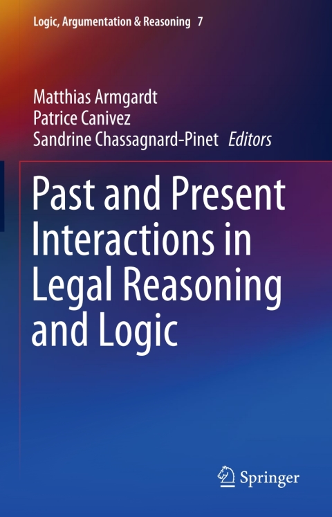 Cover image for book Past and Present Interactions in Legal Reasoning and Logic