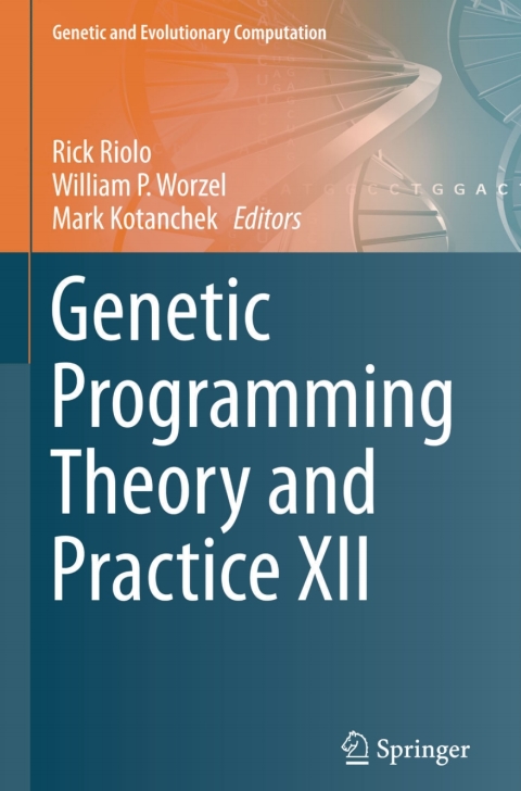 Cover image for book Genetic Programming Theory and Practice XII