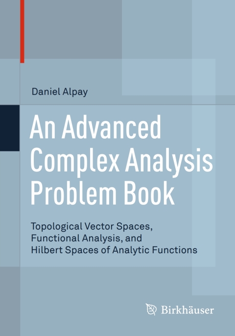 An Advanced Complex Analysis Problem Book 