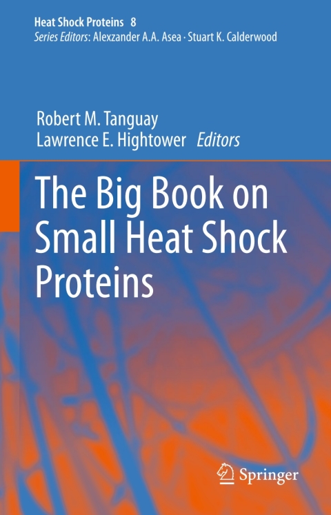 Cover image for book The Big Book on Small Heat Shock Proteins