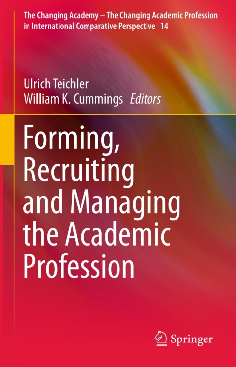 Cover image for book Forming, Recruiting and Managing the Academic Profession