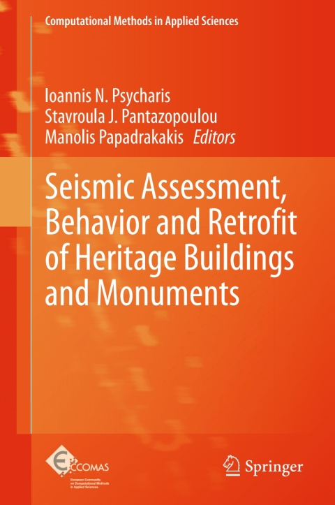 Cover image for book Seismic Assessment, Behavior and Retrofit of Heritage Buildings and Monuments