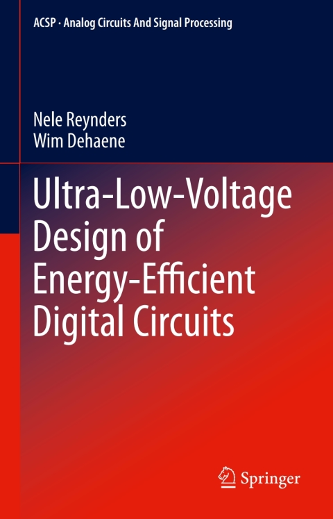 Cover image for book Ultra-Low-Voltage Design of Energy-Efficient Digital Circuits