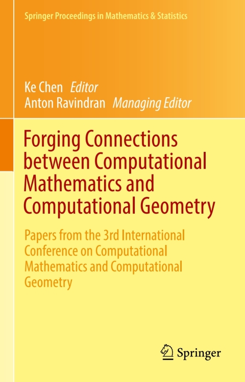 Cover image for book Forging Connections between Computational Mathematics and Computational Geometry