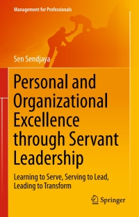 Personal and Organizational Excellence through Servant Leadership