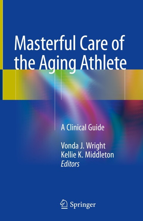 Cover image for book Masterful Care of the Aging Athlete