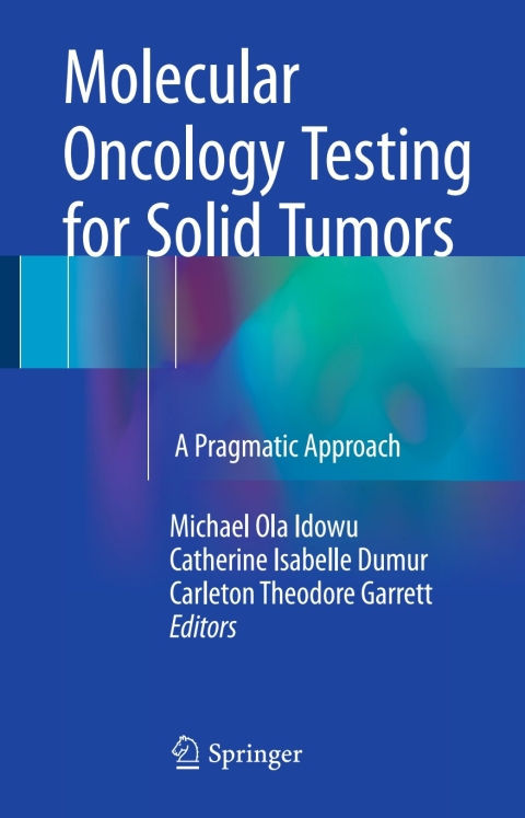 Cover image for book Molecular Oncology Testing for Solid Tumors