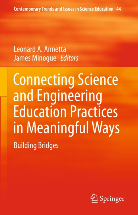 Cover image for book Connecting Science and Engineering Education Practices in Meaningful Ways