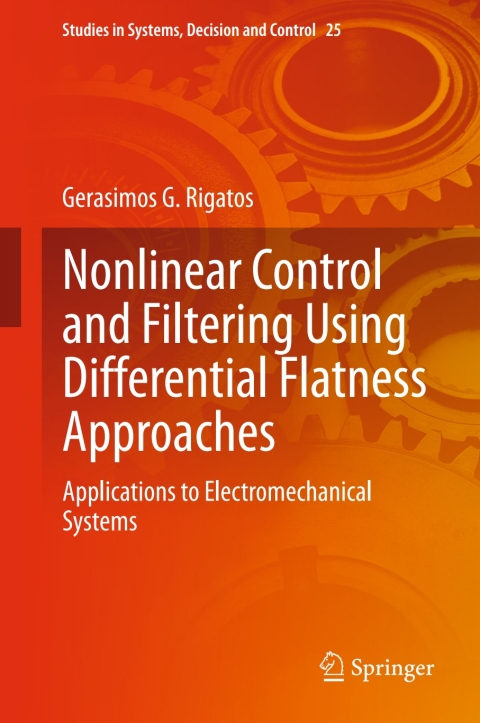 Cover image for book Nonlinear Control and Filtering Using Differential Flatness Approaches