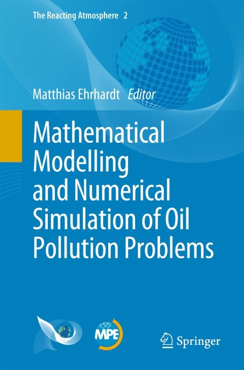 Cover image for book Mathematical Modelling and Numerical Simulation of Oil Pollution Problems