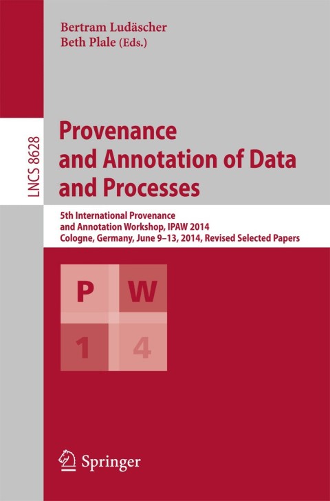 Cover image for book Provenance and Annotation of Data and Processes