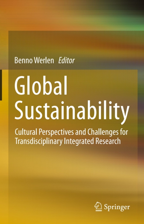 Cover image for book Global Sustainability, Cultural Perspectives and Challenges for Transdisciplinary Integrated Research