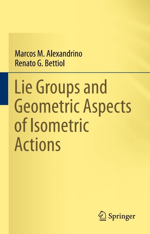 Cover image for book Lie Groups and Geometric Aspects of Isometric Actions
