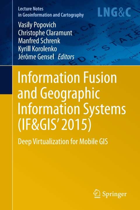 Cover image for book Information Fusion and Geographic Information Systems (IF&GIS' 2015)