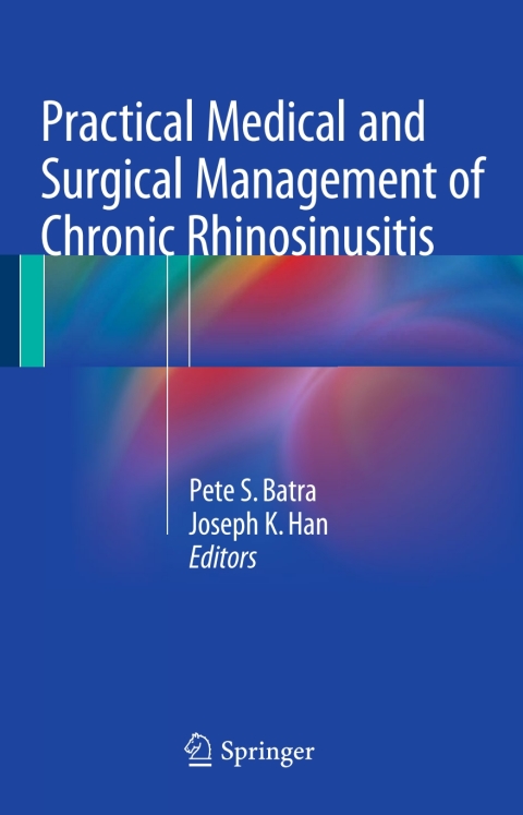 Cover image for book Practical Medical and Surgical Management of Chronic Rhinosinusitis