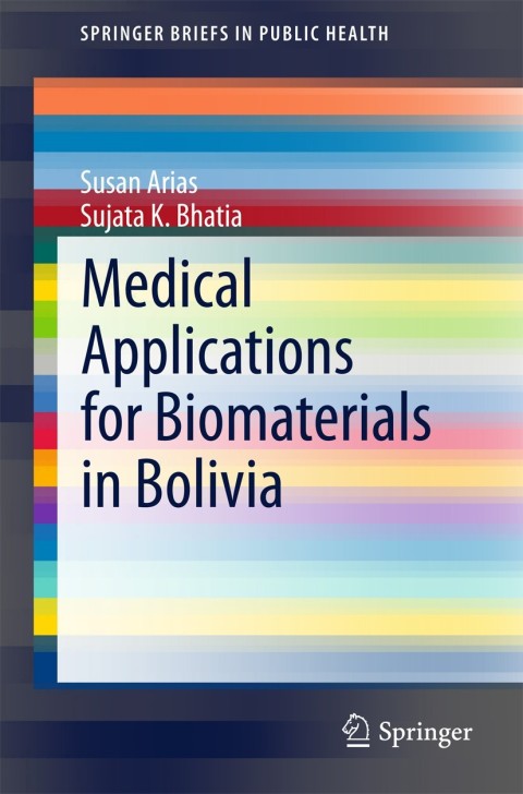 Cover image for book Medical Applications for Biomaterials in Bolivia