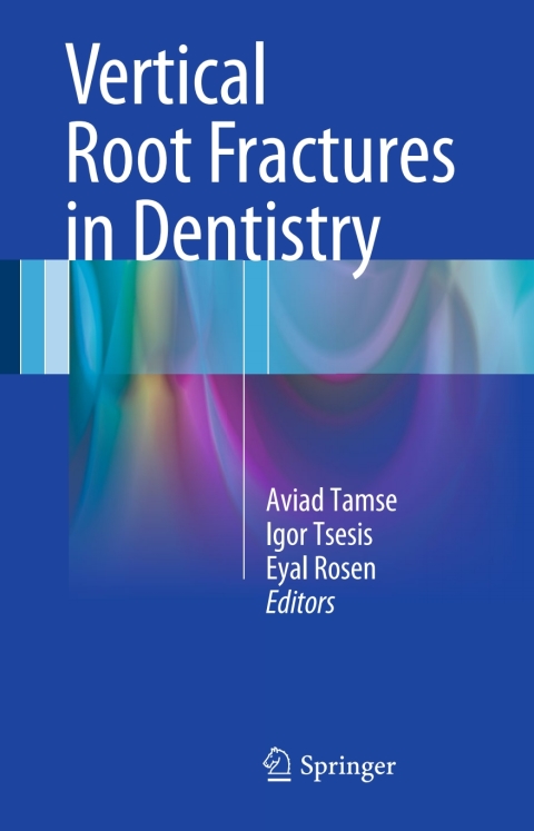 Cover image for book Vertical Root Fractures in Dentistry