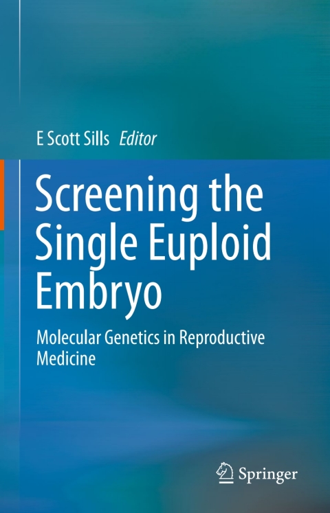 Cover image for book Screening the Single Euploid Embryo