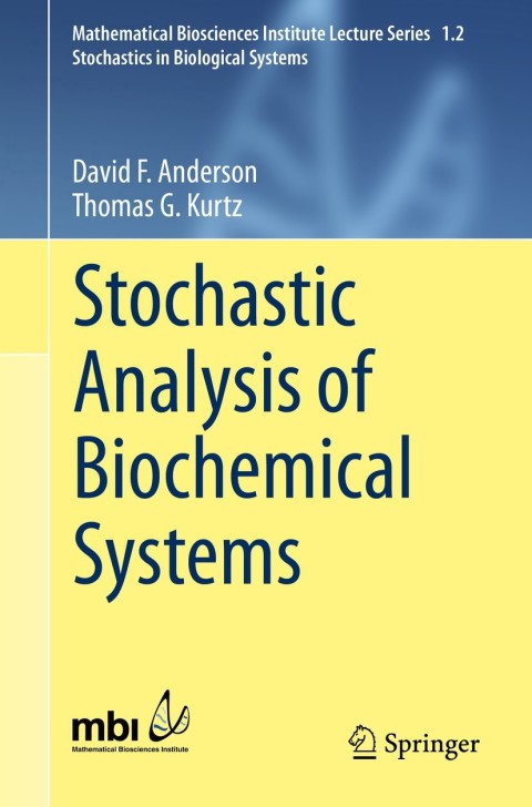 Stochastic Analysis of Biochemical Systems 