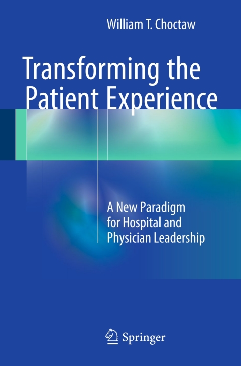 Cover image for book Transforming the Patient Experience