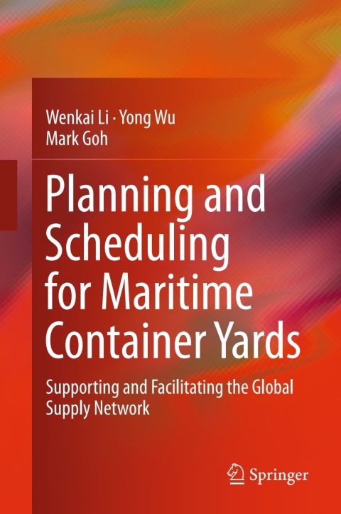 Cover image for book Planning and Scheduling for Maritime Container Yards