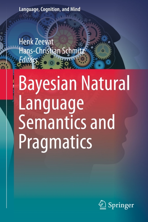 Cover image for book Bayesian Natural Language Semantics and Pragmatics