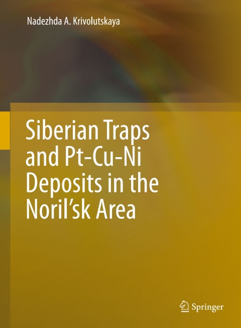 Cover image for book Siberian Traps and Pt-Cu-Ni Deposits in the Noril’sk Area