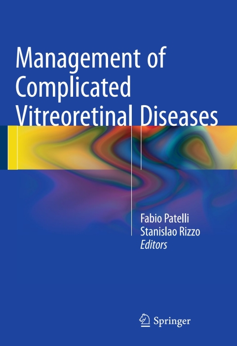 Cover image for book Management of Complicated Vitreoretinal Diseases