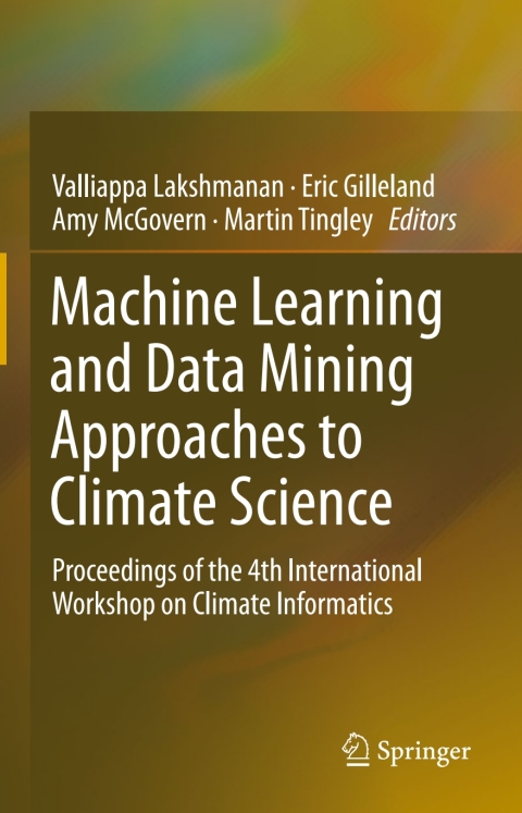 Cover image for book Machine Learning and Data Mining Approaches to Climate Science
