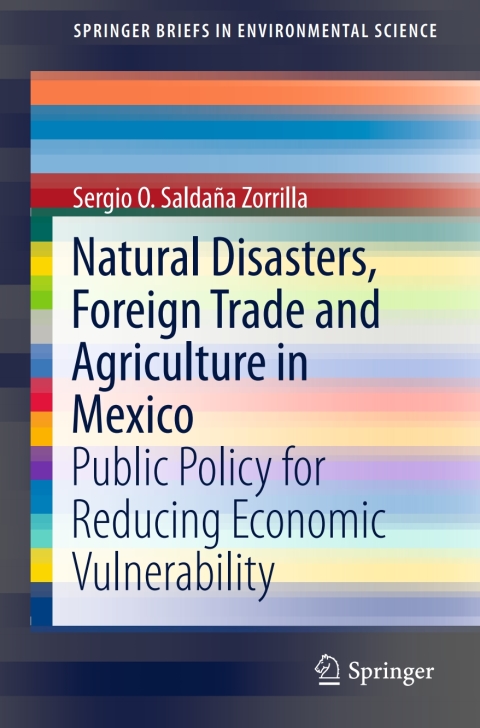 Cover image for book Natural Disasters, Foreign Trade and Agriculture in Mexico