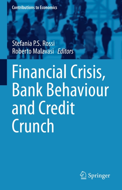 Cover image for book Financial Crisis, Bank Behaviour and Credit Crunch