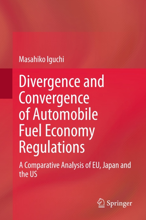 Cover image for book Divergence and Convergence of Automobile Fuel Economy Regulations