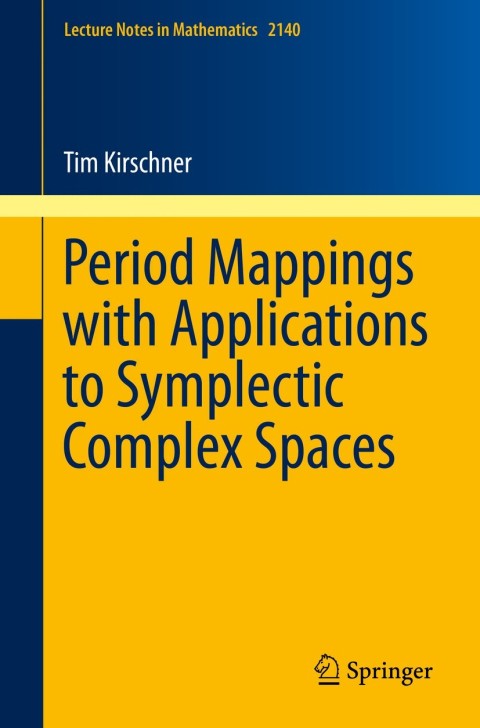 Cover image for book Period Mappings with Applications to Symplectic Complex Spaces