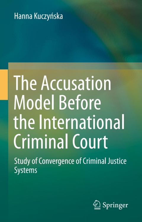 Cover image for book The Accusation Model Before the International Criminal Court