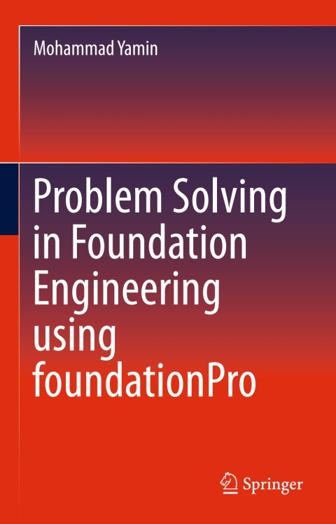 Cover image for book Problem Solving in Foundation Engineering using foundationPro