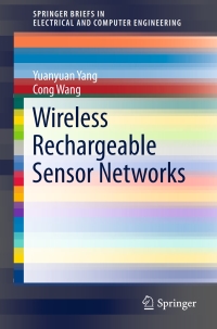 صورة الغلاف: Wireless Rechargeable Sensor Networks 9783319176550