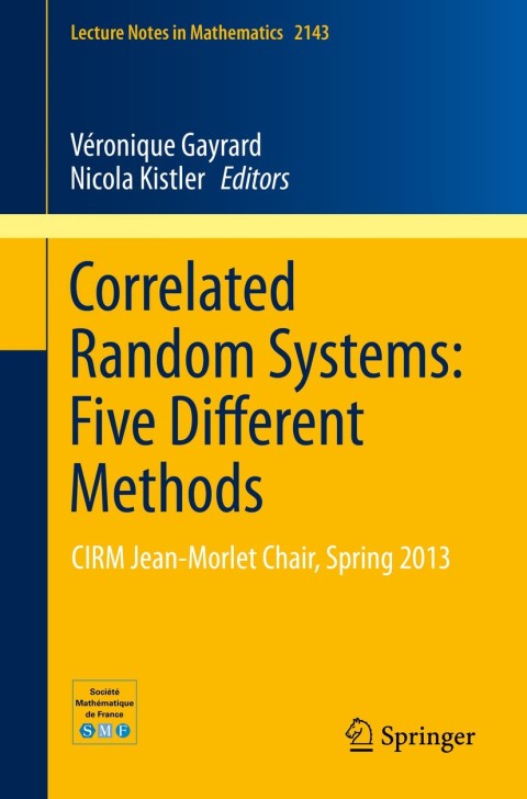 Cover image for book Correlated Random Systems: Five Different Methods