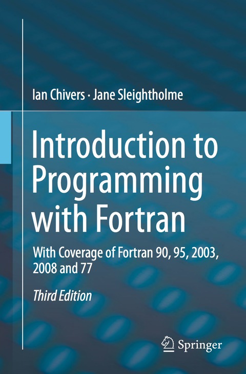 Introduction to Programming with Fortran 