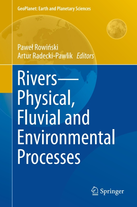 Cover image for book Rivers – Physical, Fluvial and Environmental Processes