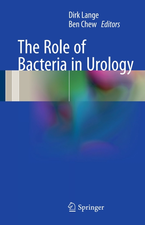 Cover image for book The Role of Bacteria in Urology