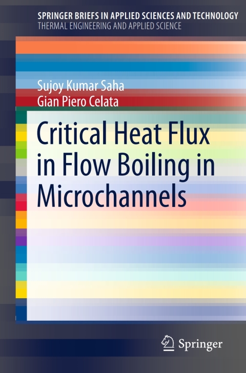 Cover image for book Critical Heat Flux in Flow Boiling in Microchannels