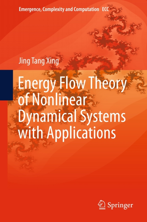 Energy Flow Theory of Nonlinear Dynamical Systems with Applications 